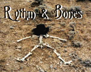 Rhythm and Bones